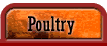 Poultry